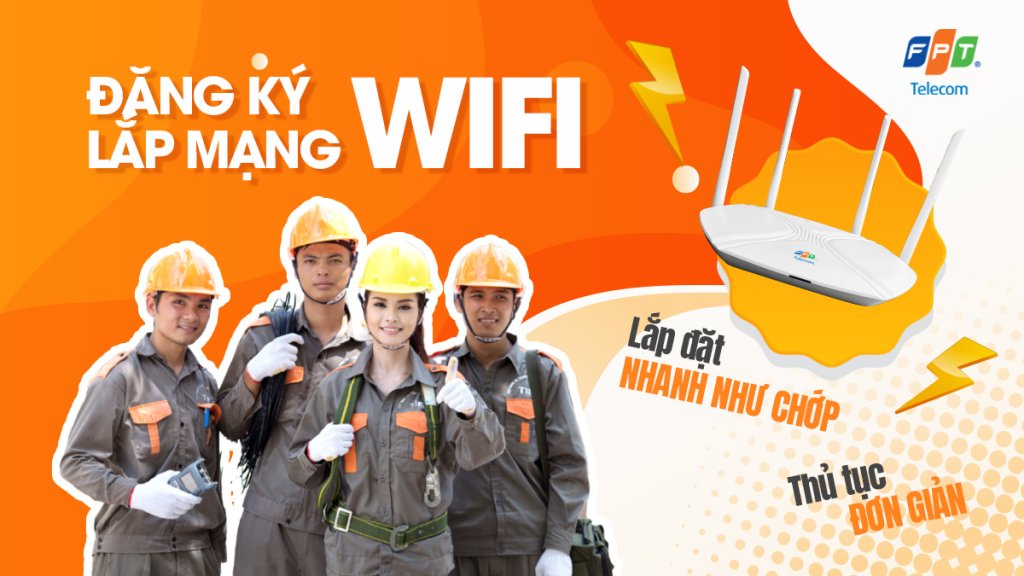 Đăng ký Wifi FPT miễn phí tại nhà